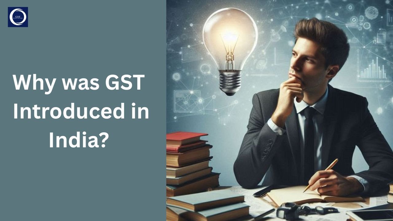 Understanding the purpose of GST in India